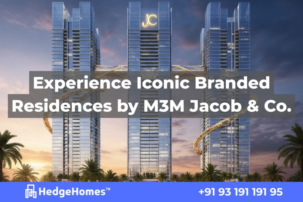 M3M Jacob & Co. Residences, Sector 97, Noida: A Brand That Speaks Ultra-Luxury