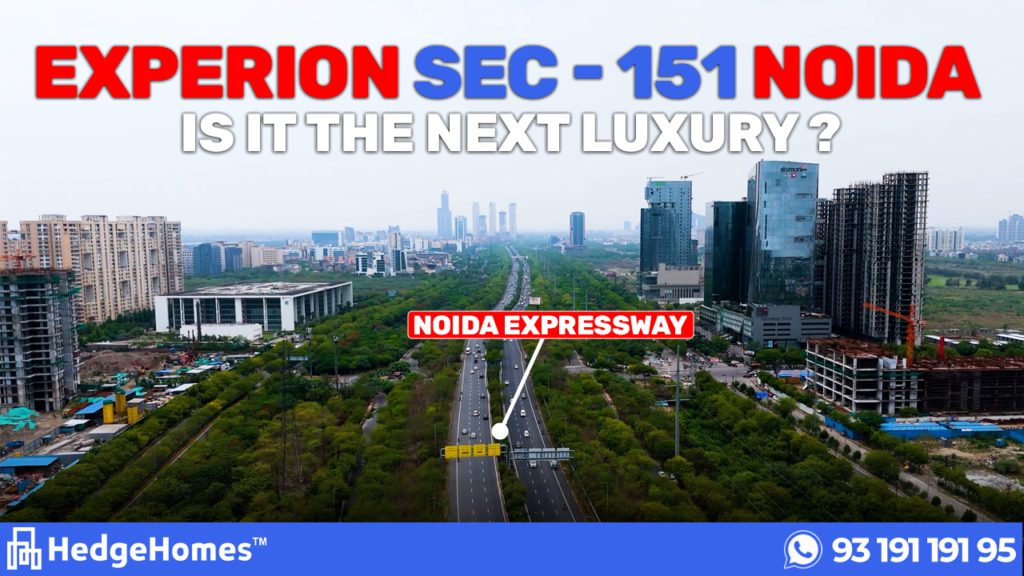 Experion 151 Noida Complete Review
