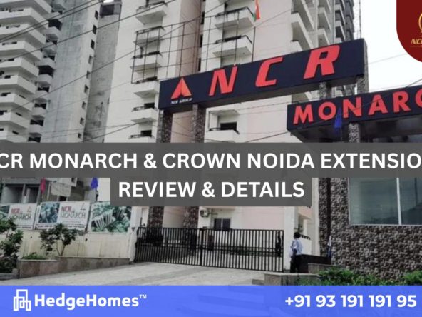 ncr-monarch-crown-noida-extension-review